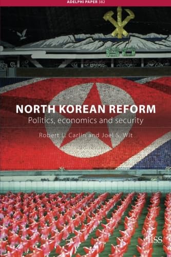 North Korean Reform (Adelphi series),New