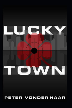 Lucky Town (Clarke & Clarke Mysteries),Used