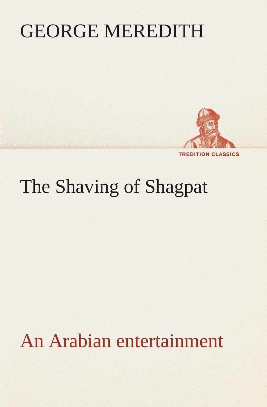 The Shaving of Shagpat an Arabian entertainment  Volume 3,Used