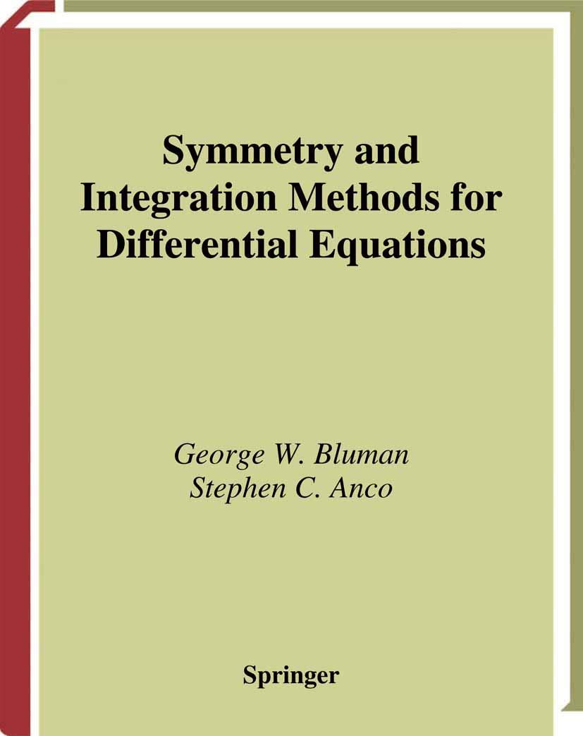 Symmetry and Integration Methods for Differential Equations (Applied Mathematical Sciences, 154),New