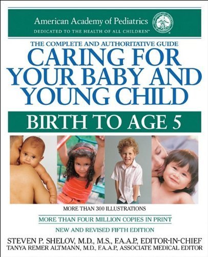 Caring for Your Baby and Young Child: Birth to Age 5,Used