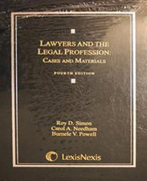 Lawyers and the Legal Profession: Cases and Materials,Used