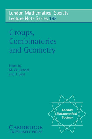 Groups, Combinatorics and Geometry (London Mathematical Society Lecture Note Series, Series Number 165),Used