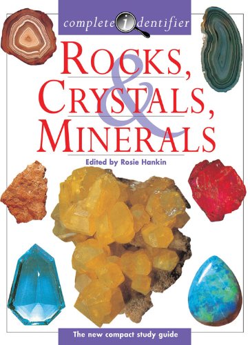 Complete Identifier Rocks, Crystals, Minerals,New