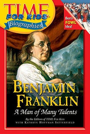 Time For Kids: Benjamin Franklin: A Man of Many Talents (Time For Kids Biographies),Used