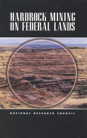 Hardrock Mining on Federal Lands,Used