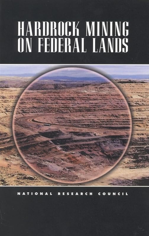 Hardrock Mining on Federal Lands,Used