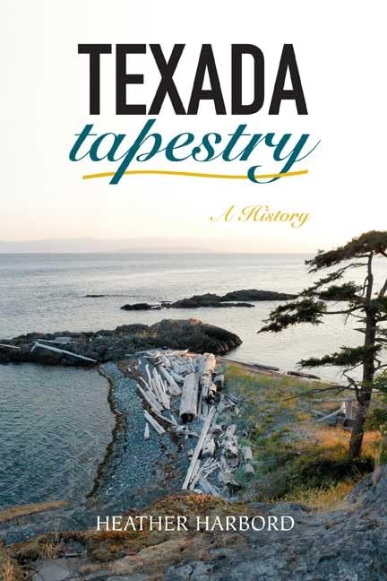 Texada Tapestry: A History,Used