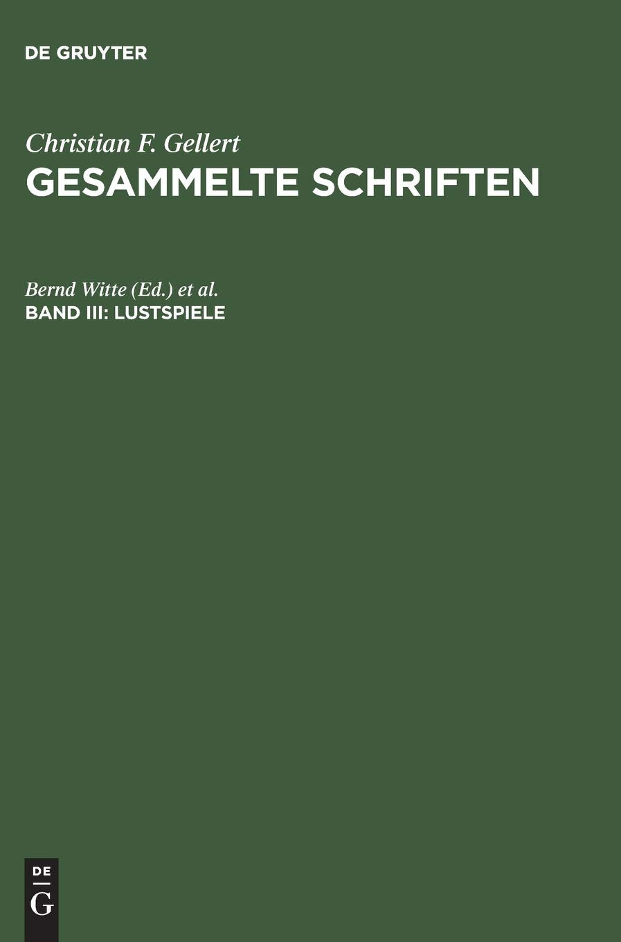 Lustspiele: Das Band, Sylvia, Die Betschwester, Das Loos in der Lotterie, Die zrtlichen Schwestern, Die kranke Frau, Das Orakel ,Used