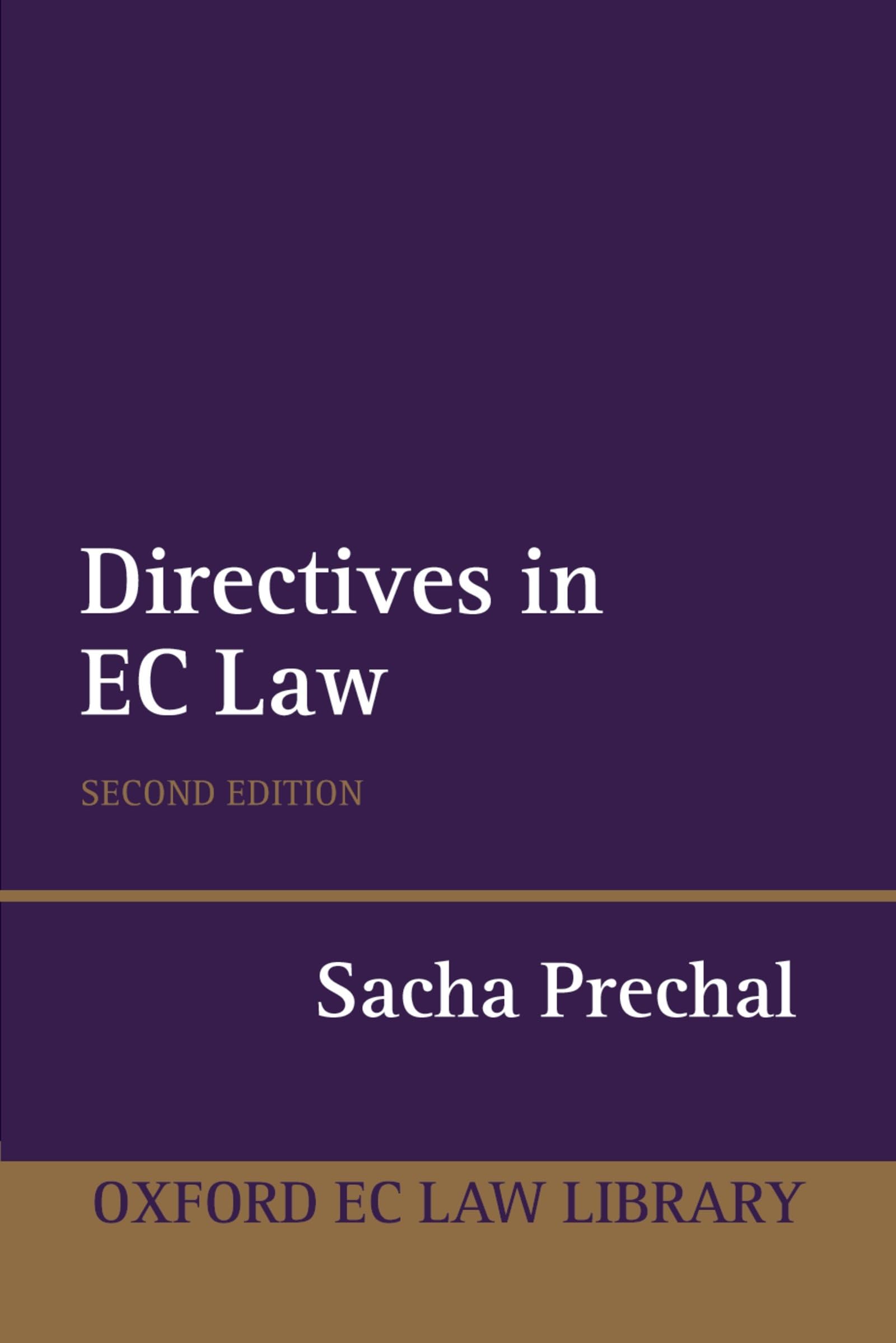Directives in EC Law (Oxford European Union Law Library),Used