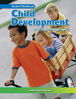 Child Development: Early Stages Through Age 12, Student Workbook,Used