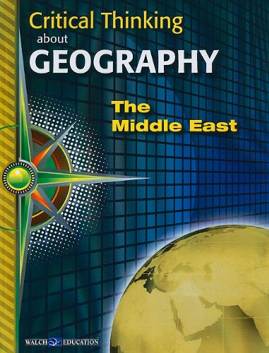Critical Thinking About Geography: The Middle East,New