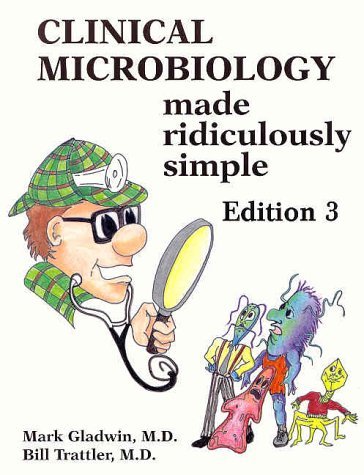 Clinical Microbiology Made Ridiculously Simple, Edition 3,Used