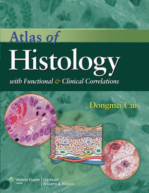 Atlas Of Histology With Functional And Clinical Correlations,Used