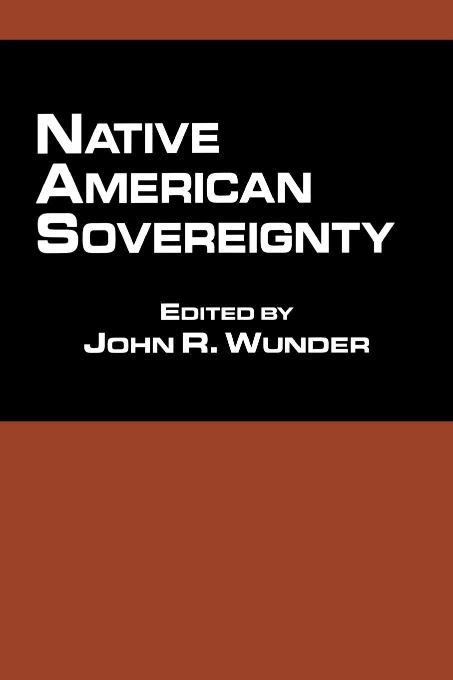 Native American Sovereignty (Native Americans And The Law),Used