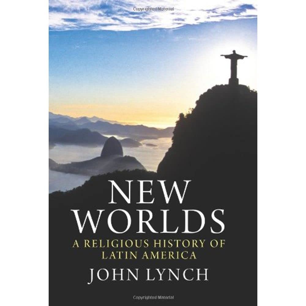 New Worlds: A Religious History of Latin America,Used