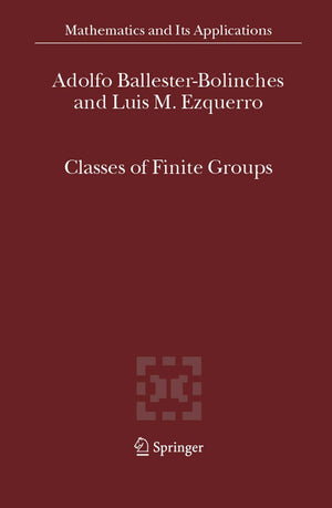 Classes of Finite Groups (Mathematics and Its Applications, 584),Used