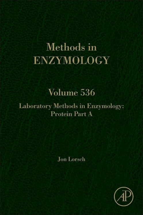 Laboratory Methods in Enzymology: Protein Part A (Volume 536) (Methods in Enzymology, Volume 536),Used