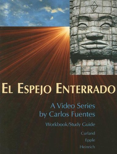 Workbook to accompany El espejo enterrado,Used