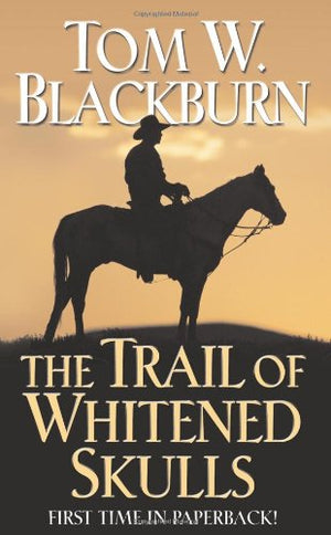 The Trail of Whitened Skulls,Used