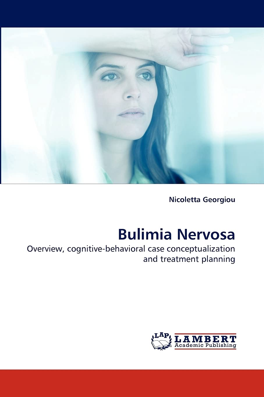 Bulimia Nervosa: Overview, cognitivebehavioral case conceptualization and treatment planning,Used
