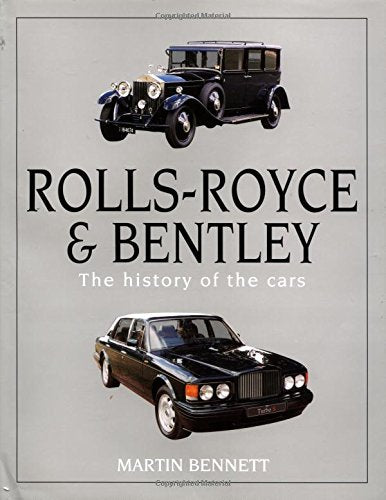 RollsRoyce & Bentley: The History of the Cars,Used