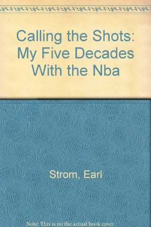 Calling the Shots: My Five Decades in the NBA,Used