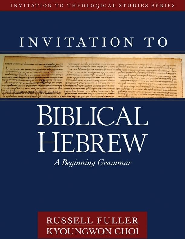 Invitation To Biblical Hebrew: A Beginning Grammar (Invitation To Theological Studies),Used