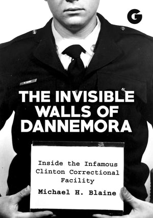 The Invisible Walls Of Dannemora: Inside The Infamous Clinton Correctional Facility,Used