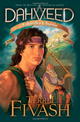 Dahveed: Yahweh'S Chosen,New