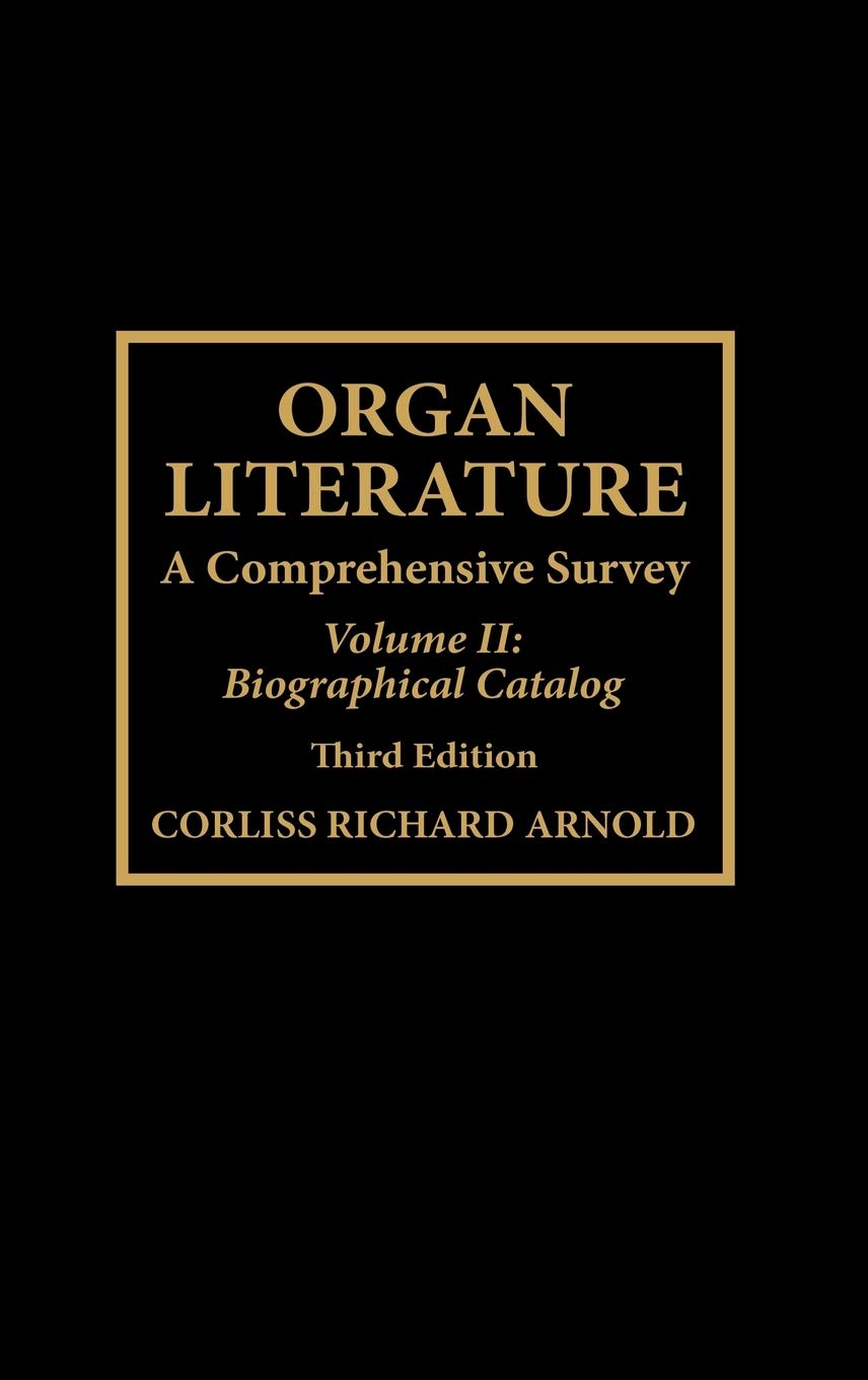 Organ Literature, Vol. 2: Biographical Catalog (Volume 2),Used
