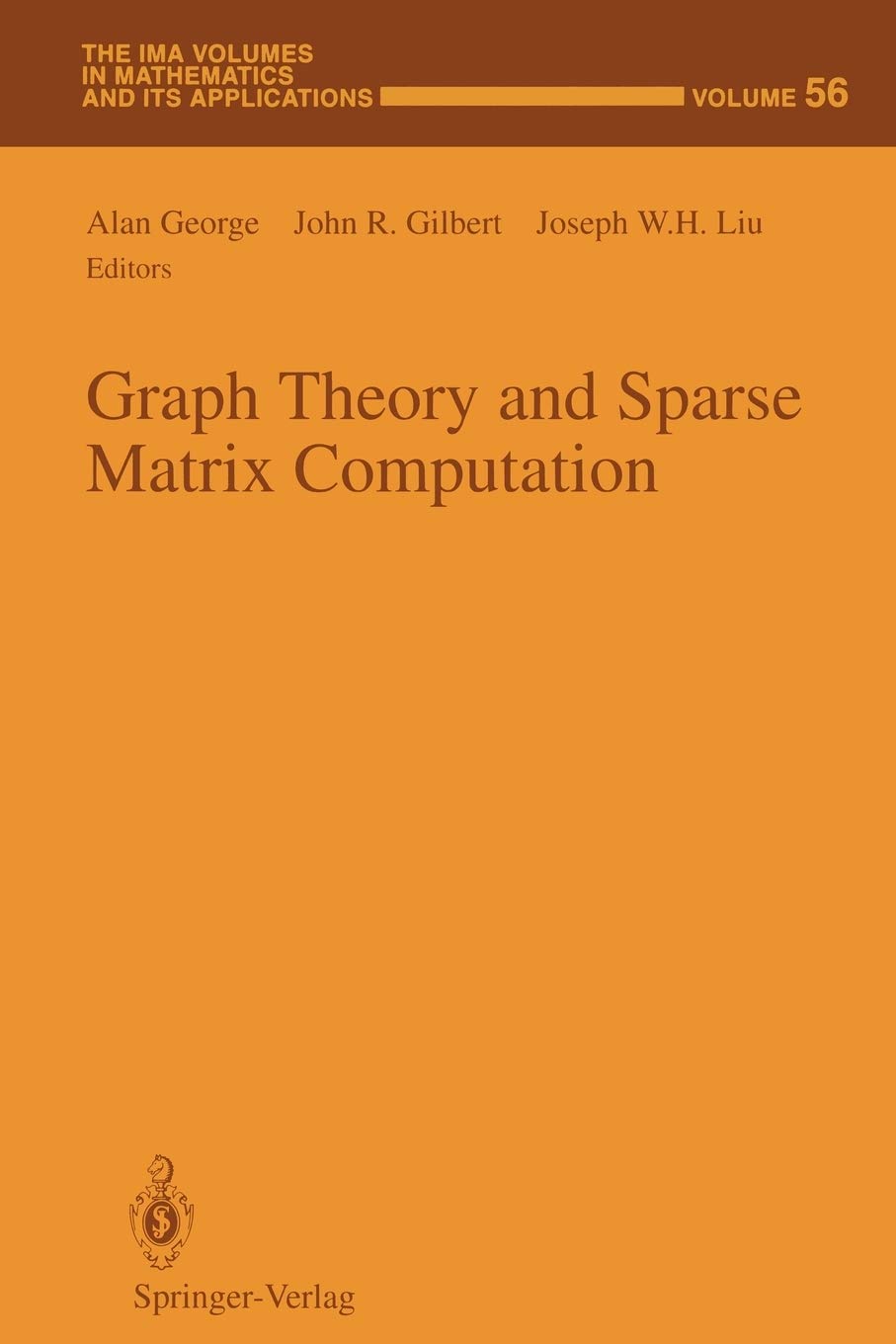 Graph Theory and Sparse Matrix Computation (The IMA Volumes in Mathematics and its Applications, 56),Used