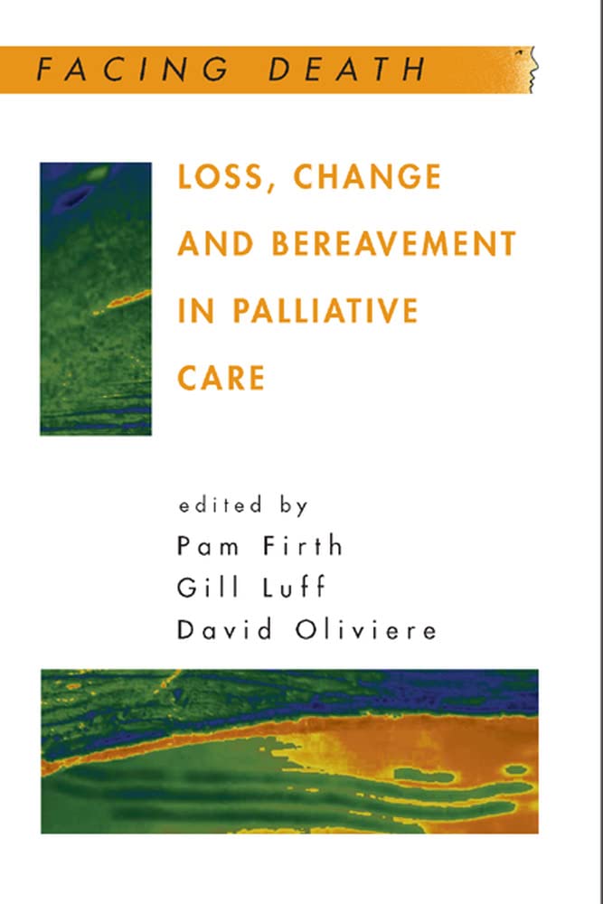 Loss, Change And Bereavement In Palliative Care