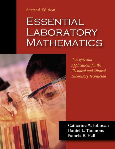 Essential Laboratory Mathematics: Concepts & Applications for the Chemical & Clinical Laboratory...,Used