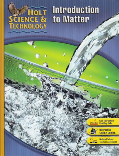 Holt Science & Technology: Student Edition K: Introduction to Matter 2007,Used