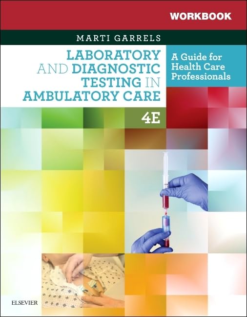 Workbook for Laboratory and Diagnostic Testing in Ambulatory Care,Used