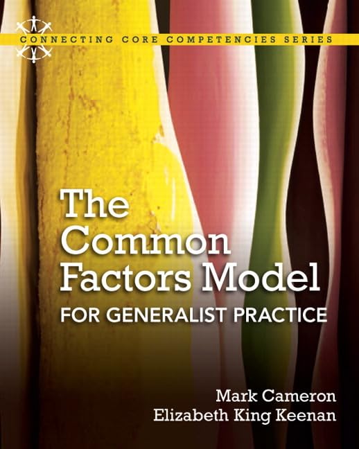 The Common Factors Model for Generalist Practice,Used