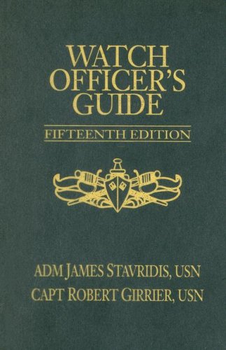 Watch Officer's Guide: A Handbook for All Deck Watch Officers  Fifteenth Edition,Used