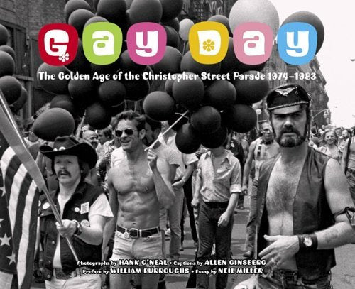 Gay Day: The Golden Age Of The Christopher Street Parade 19741983,Used