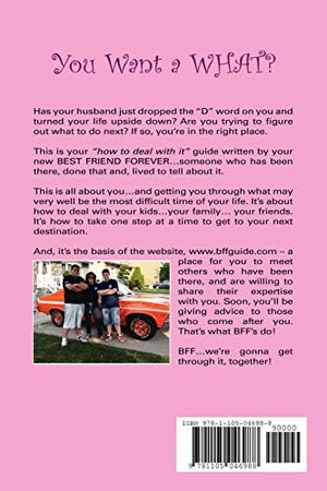 You Want a WHAT?: The BFF's Guide to Divorce,Used