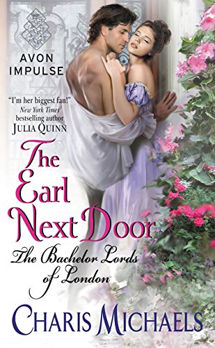 The Earl Next Door: The Bachelor Lords of London,Used