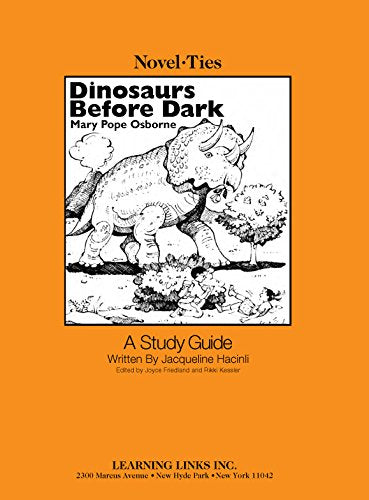 Dinosaurs Before Dark: Novelties Study Guide,New