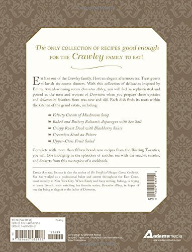 The Unofficial Downton Abbey Cookbook, Revised Edition: From Lady Mary's Crab Canapes to Daisy's Mousse au ChocolatMore Than 1,New