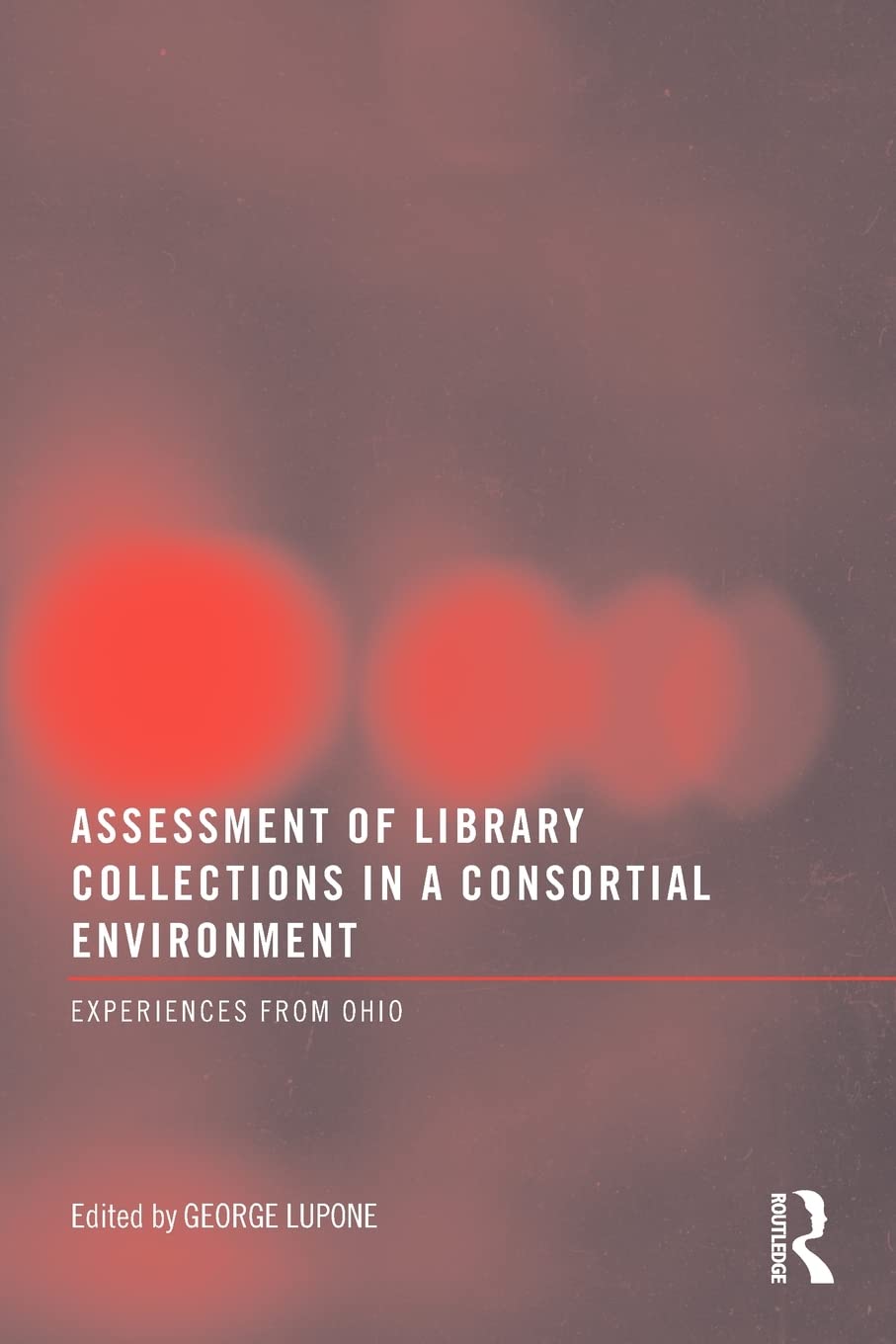 Assessment of Library Collections in a Consortial Environment: Experiences From Ohio,Used