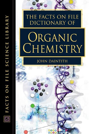 The Facts on File Dictionary of Organic Chemistry (Facts on File Science Dictionary),Used