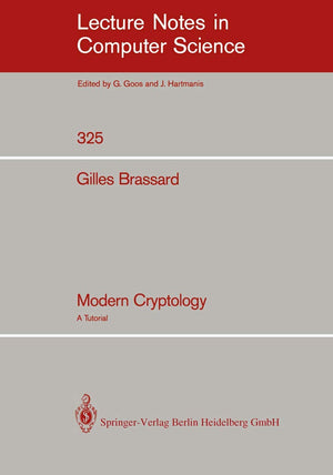 Modern Cryptology: A Tutorial (Lecture Notes in Computer Science, 325),Used