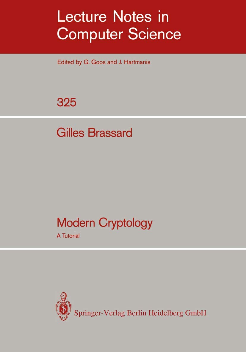 Modern Cryptology: A Tutorial (Lecture Notes in Computer Science, 325),Used