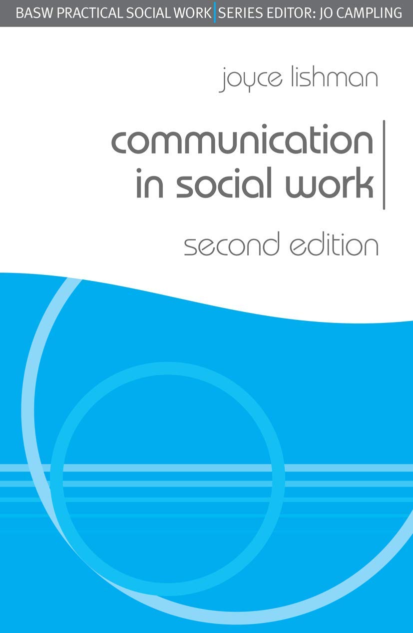 Communication in Social Work (Practical Social Work Series, 75),Used