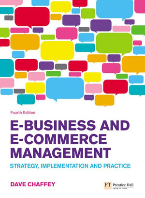 EBusiness and ECommerce Management: Strategy, Implementation and Practice,Used
