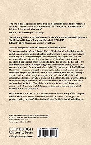 The Edinburgh Edition of the Collected Fiction of Katherine Mansfield: The Collected Fiction of Katherine Mansfield, 18981915 (,Used